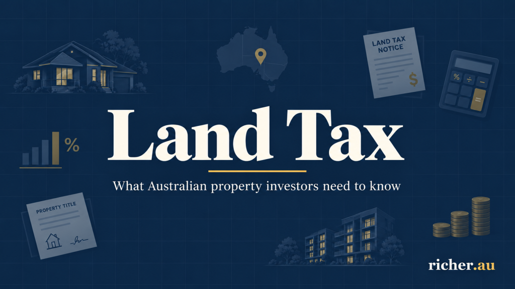 Land tax in Australia — what Australian property investors need to know